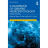 A Handbook of Geriatric Neuropsychology: Practice Essentials