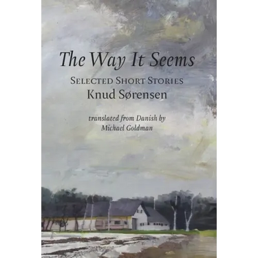 The Way It Seems: Selected Short Stories