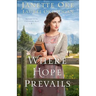 Where Hope Prevails
