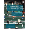 Exhibitions for Social Justice