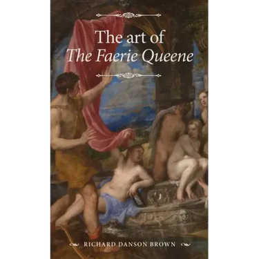 The Art of the Faerie Queene