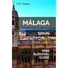 Málaga Mini Survival Guide