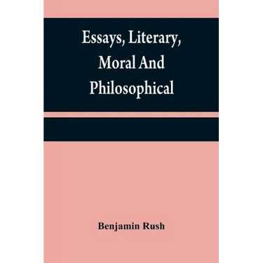 Essays, literary, moral and philosophical