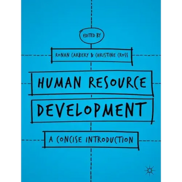 Human Resource Development: A Concise Introduction