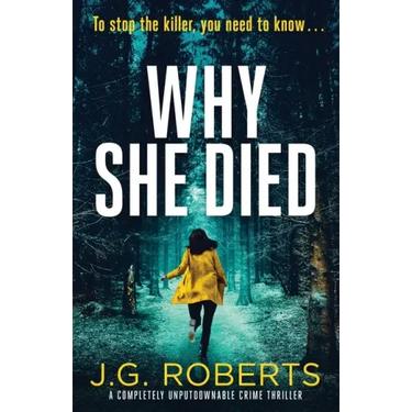 Why She Died: A completely unputdownable crime thriller