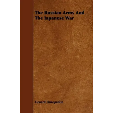 The Russian Army And The Japanese War