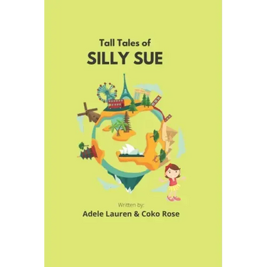Tall Tales of Silly Sue