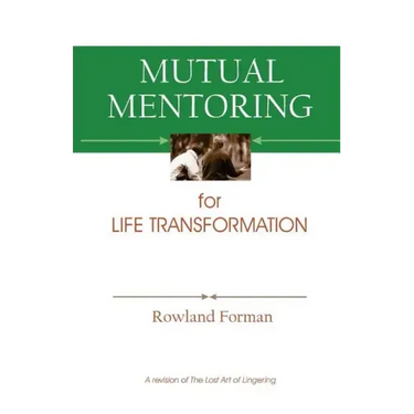Mutual Mentoring: for Life Transformation