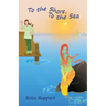 To the Shore, To the Sea