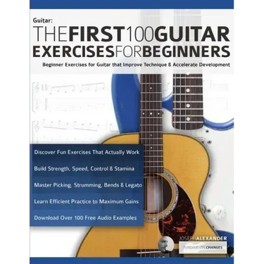 The First 100 Guitar Exercises for Beginners