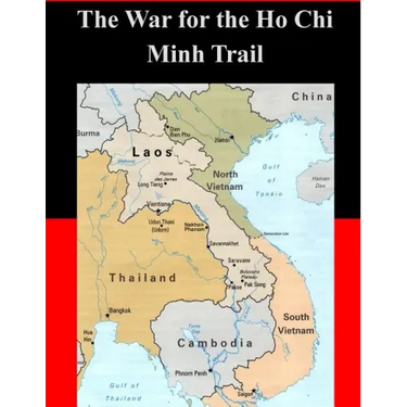 The War for the Ho Chi Minh Trail