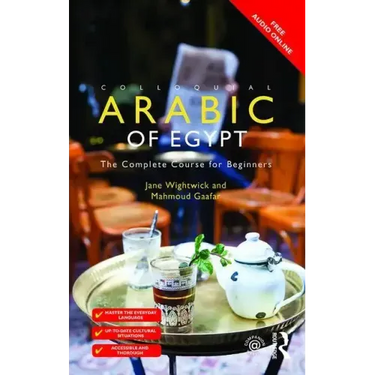 Colloquial Arabic of Egypt: The Complete Course for Beginners