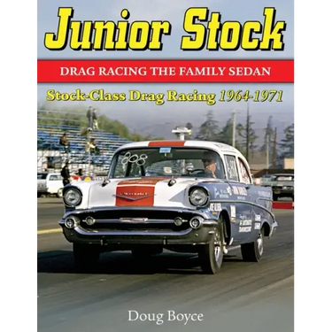 Junior Stock: Drag Racing the Family Sedan