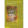 Science as Psychology