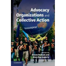 Advocacy Organizations and Collective Action