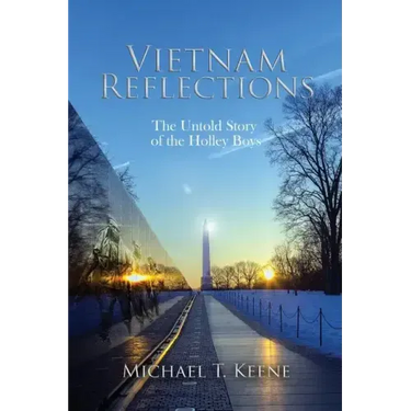 Vietnam Reflection: The Untold Story of the Holley Boys