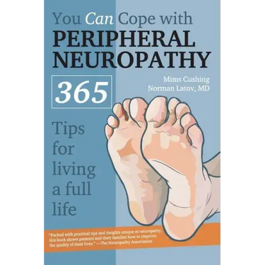 You Can Cope with Peripheral Neuropathy: 365 Tips for Living a Full Life