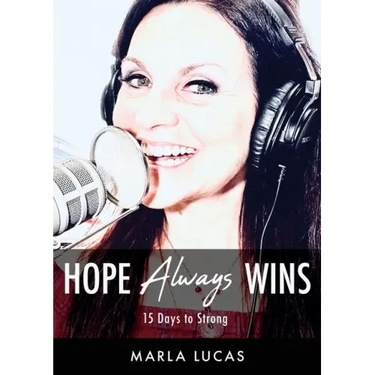Hope Always Wins: 15 Days to Strong
