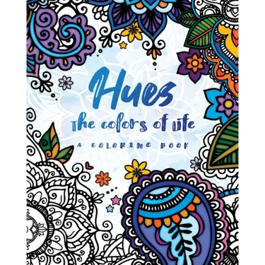 Hues: The Colors of Life: A Coloring Book