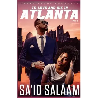 To love and die in Atlanta: Vol 2