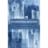 Occupational Devotion: Finding Satisfaction and Fulfillment at Work