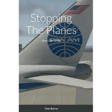 Stopping The Planes: Story One: 1988