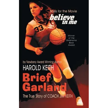 Brief Garland: The True Story of Coach Jim Keith