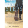 Single Steps: Finding You Before Seeing You