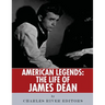 American Legends: The Life of James Dean