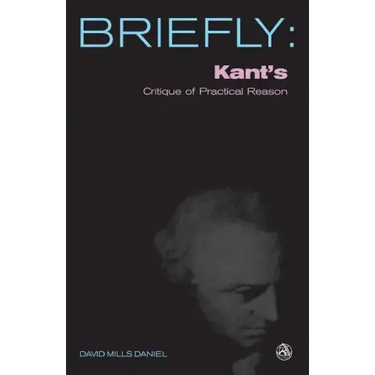 Kant's Critique of Practical Reason