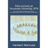 Paris Lectures at Vincennes University, 1974: Global Capitalism and Radical Opposition