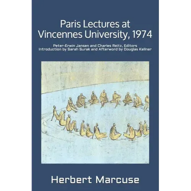 Paris Lectures at Vincennes University, 1974: Global Capitalism and Radical Opposition