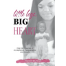 Little Legs, Big Heart: One Girl's Journey of Acceptance, Perseverance, and Growth