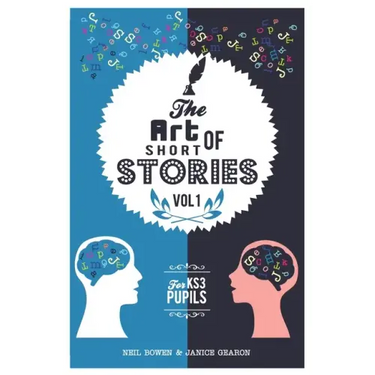 The Art of Short Stories: stories for KS3 pupils
