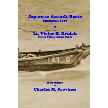 Japanese Assault Boats; Shanghai, 1937