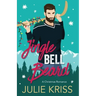 Jingle Bell Beard: Kringle Family Christmas, Book 3