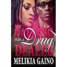 Falling For a Drug Dealer