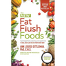 The New Fat Flush Foods