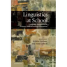 Linguistics at School: Language Awareness in Primary and Secondary Education