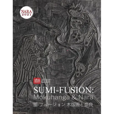 2021 International Mokuhanga Conference: Sumi-Fusion: Mokuhanga & Nara