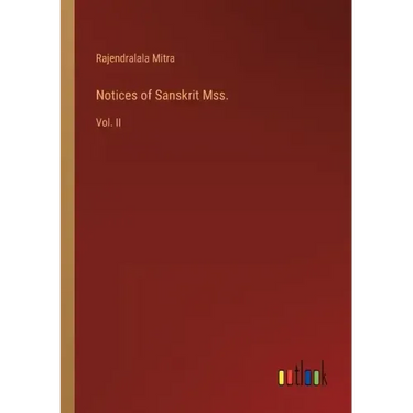 Notices of Sanskrit Mss.: Vol. II