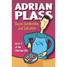 Bacon Sandwiches and Salvation: An A-Z of the Christian Life
