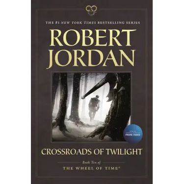 Crossroads of Twilight: Book Ten of 'The Wheel of Time'