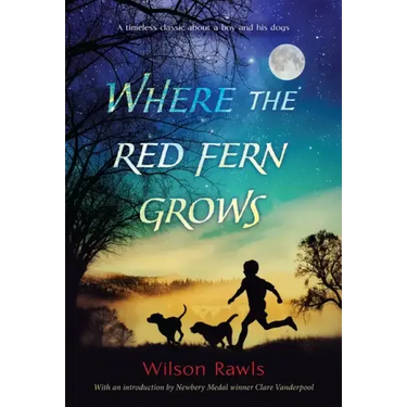 Where the Red Fern Grows