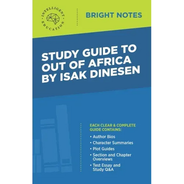 Study Guide to Out of Africa by Isak Dinesen