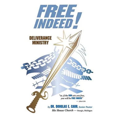 Free Indeed: Deliverance Ministry
