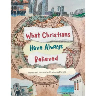 What Christians Have Always Believed