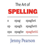 The Art of Spelling
