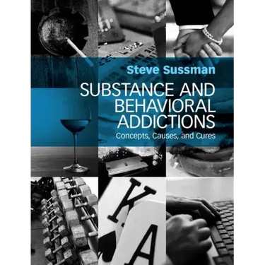 Substance and Behavioral Addictions