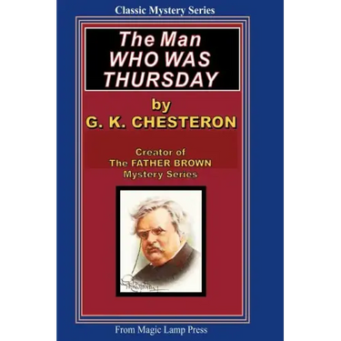 The Man Who Was Thursday: A Magic Lamp Classic Mystery